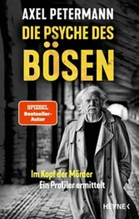 Petermann |  Die Psyche des Bösen | eBook | Sack Fachmedien