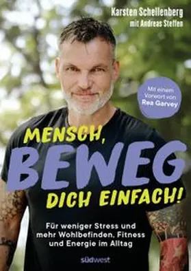 Schellenberg / Steffen |  Mensch, beweg dich einfach! | eBook | Sack Fachmedien