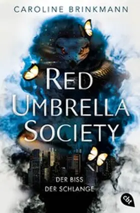 Brinkmann |  Red Umbrella Society – Der Biss der Schlange | eBook | Sack Fachmedien