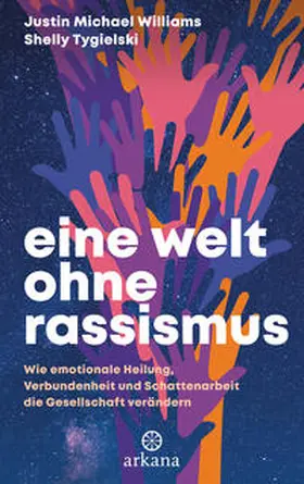 Williams / Tygielski |  Eine Welt ohne Rassismus | eBook | Sack Fachmedien