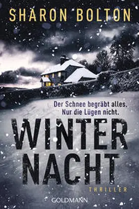 Bolton |  Winternacht - Der Schnee begräbt alles. Nur die Lügen nicht | eBook | Sack Fachmedien