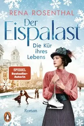 Rosenthal |  Der Eispalast - Die Kür ihres Lebens | eBook | Sack Fachmedien