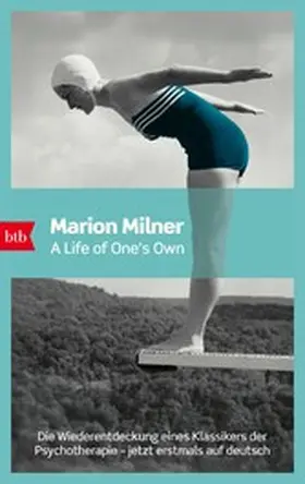 Milner |  A Life of One’s Own | eBook | Sack Fachmedien
