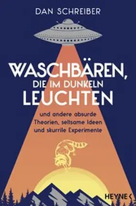 Schreiber |  Waschbären, die im Dunkeln leuchten | eBook | Sack Fachmedien