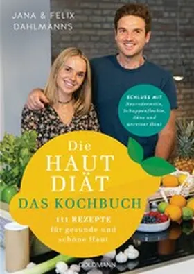 Dahlmanns |  Die Hautdiät - Das Kochbuch | eBook | Sack Fachmedien