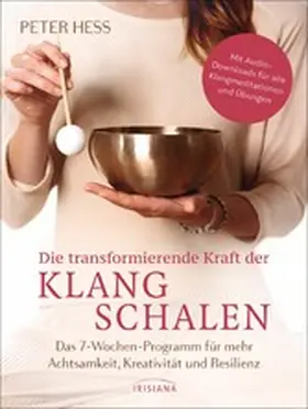 Hess |  Die transformierende Kraft der Klangschalen | eBook | Sack Fachmedien