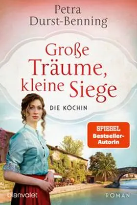 Durst-Benning | Große Träume, kleine Siege | E-Book | www.sack.de