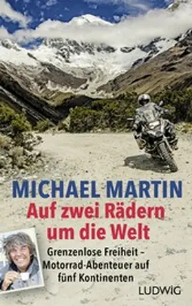 Martin |  Auf zwei Rädern um die Welt | eBook | Sack Fachmedien