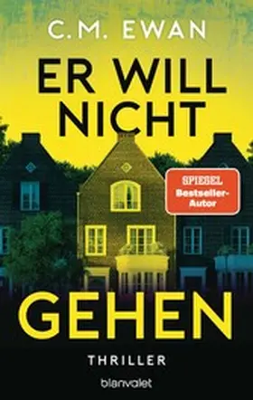 Ewan | Er will nicht gehen | E-Book | www.sack.de