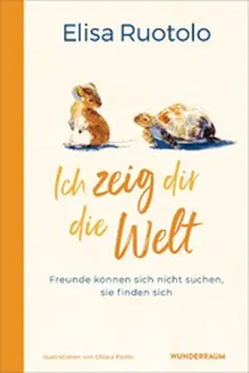 Ruotolo |  Ich zeig dir die Welt | eBook | Sack Fachmedien