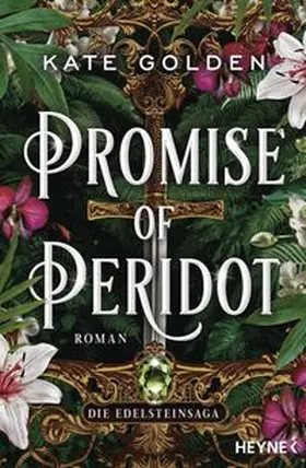 Golden |  Promise of Peridot – Die Edelsteinsaga | eBook | Sack Fachmedien