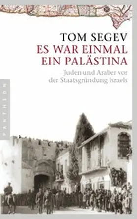 Segev |  Es war einmal ein Palästina | eBook | Sack Fachmedien
