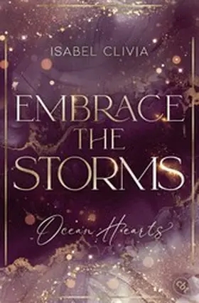 Clivia |  Ocean Hearts – Embrace the Storms | eBook | Sack Fachmedien