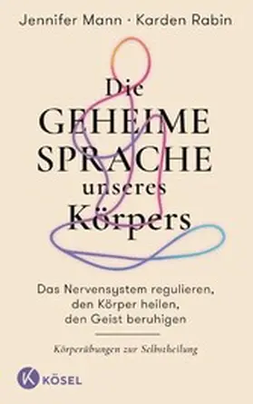 Mann / Rabin |  Die geheime Sprache unseres Körpers | eBook | Sack Fachmedien