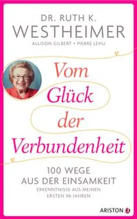 Westheimer / Gilbert / Lehu |  Vom Glück der Verbundenheit | eBook | Sack Fachmedien