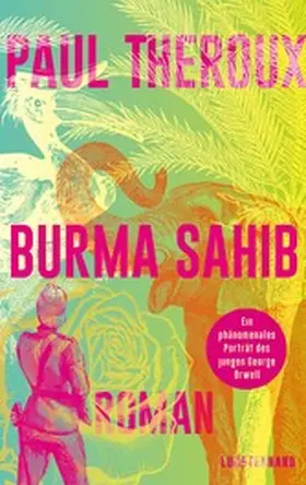 Theroux |  Burma Sahib | eBook | Sack Fachmedien