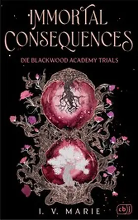 Marie |  Immortal Consequences – Die Blackwood Academy Trials | eBook | Sack Fachmedien