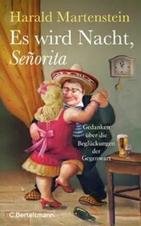 Martenstein |  Es wird Nacht, Señorita | eBook | Sack Fachmedien