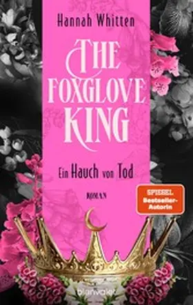 Whitten |  The Foxglove King - Ein Hauch von Tod | eBook | Sack Fachmedien