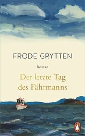 Grytten |  Der letzte Tag des Fährmanns | eBook | Sack Fachmedien