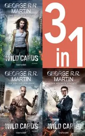 Martin |  Wild Cards - American Heroes 1-3: - Das Spiel der Spiele / Der Sieg der Verlierer / Der höchste Einsatz (3in1-Bundle) | eBook | Sack Fachmedien
