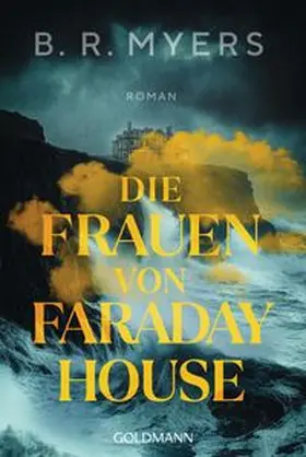 Myers |  Die Frauen von Faraday House | eBook | Sack Fachmedien