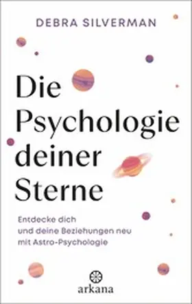 Silverman |  Die Psychologie deiner Sterne | eBook | Sack Fachmedien