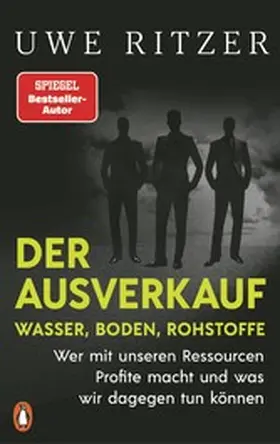 Ritzer |  Der Ausverkauf: Wasser, Boden, Rohstoffe | eBook | Sack Fachmedien