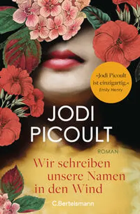 Picoult | Wir schreiben unsere Namen in den Wind | E-Book | sack.de