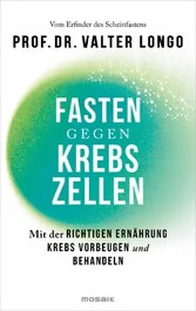 Longo |  Fasten gegen Krebszellen | eBook | Sack Fachmedien