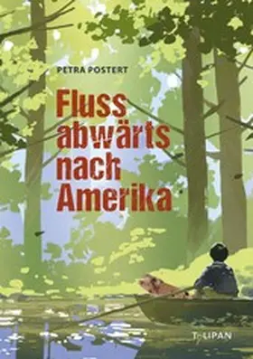 Postert |  Flussabwärts nach Amerika | eBook | Sack Fachmedien