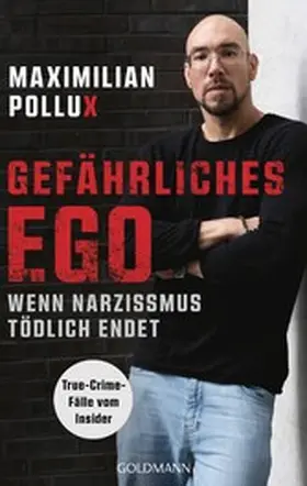 Pollux |  Gefährliches Ego | eBook | Sack Fachmedien