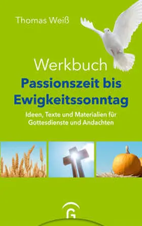 Weiß | Werkbuch Passionszeit bis Ewigkeitssonntag | E-Book | sack.de