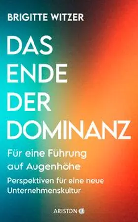Witzer |  Das Ende der Dominanz | eBook | Sack Fachmedien
