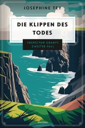 Tey | Die Klippen des Todes. Inspector Grants zweiter Fall | E-Book | www.sack.de