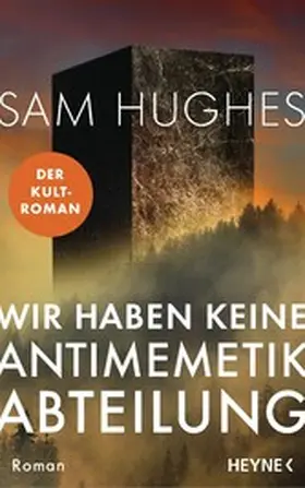 Hughes |  Wir haben keine Antimemetik-Abteilung | eBook | Sack Fachmedien