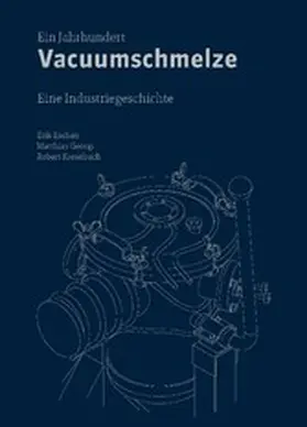 Eschen / Georgi / Kieselbach |  Ein Jahrhundert Vacuumschmelze | eBook | Sack Fachmedien
