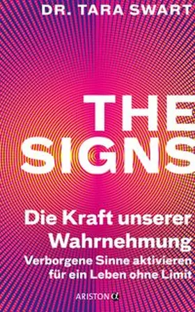 Swart |  The Signs – Die Kraft unserer Wahrnehmung | eBook | Sack Fachmedien