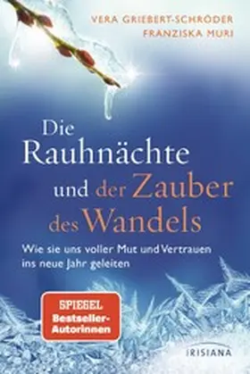 Griebert-Schröder / Muri |  Die Rauhnächte und der Zauber des Wandels | eBook | Sack Fachmedien