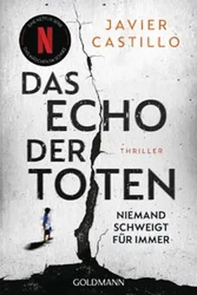 Castillo |  Das Echo der Toten - Niemand schweigt für immer | eBook | Sack Fachmedien