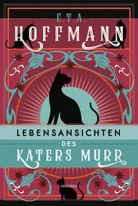 Hoffmann |  Lebensansichten des Katers Murr. Roman | eBook | Sack Fachmedien