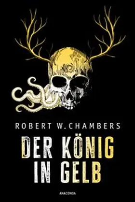 Chambers | Der König in Gelb. Horrorgeschichten | E-Book | www.sack.de