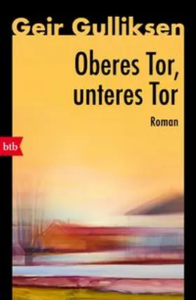 Gulliksen |  Oberes Tor, unteres Tor | eBook | Sack Fachmedien
