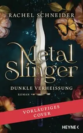 Schneider |  Metal Slinger – Dunkle Verheißung | eBook | Sack Fachmedien