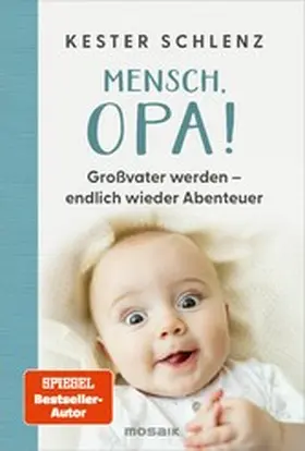 Schlenz |  Mensch, Opa! | eBook | Sack Fachmedien