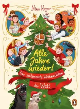 Weger |  Alle Jahre wieder! Das schlimmste Weihnachten der Welt | eBook | Sack Fachmedien