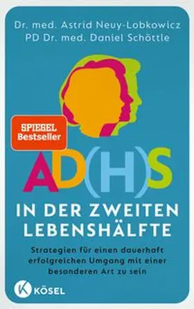 Neuy-Lobkowicz / Schöttle |  AD(H)S in der zweiten Lebenshälfte | eBook | Sack Fachmedien