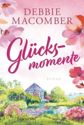 Macomber |  Glücksmomente | eBook | Sack Fachmedien
