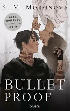 Moronova | Bulletproof | E-Book | www.sack.de