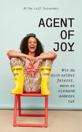 Loff Fernandes |  Agent of Joy | eBook | Sack Fachmedien